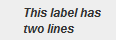 label text has line breaks