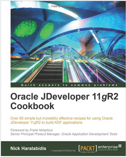 Oracle JDeveloper 11gR2 Cookbook