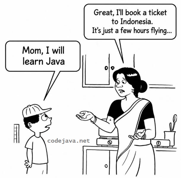 1 - Mom I will learn Java
